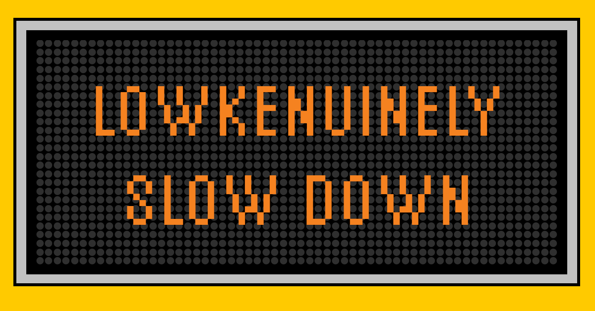 TxDOT's tweet photo. When you're following the speed limit, buckled up, keeping your full focus on driving and genuinely reach flow state #RejectedHighwaySigns #DriveLikeATexan https://t.co/nxhMe8inGy