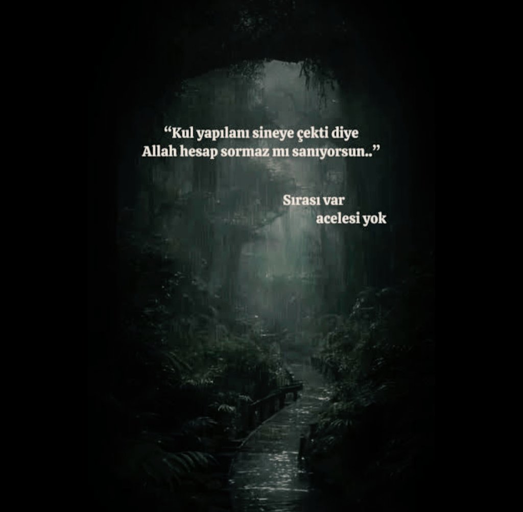 "Sırası var , acelesi yok..."