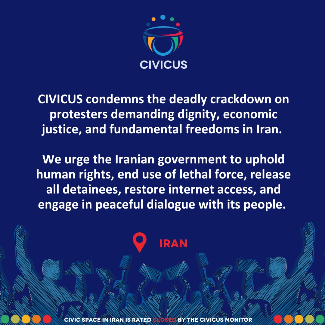 CIVICUSalliance's tweet image. 🇮🇷#Iran: CIVICUS strongly condemns the deadly crackdown on protesters. We urge Iranian government to:
🔴uphold #humanrights
🔴end use of lethal force
🔴release all detainees
🔴restore internet access; &amp;amp;
🔴meaningfully engage in peaceful dialogue with its people. #RighttoProtest