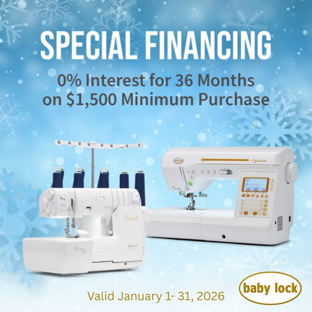 Baby Lock is offering Special Financing thru January!  Come in &amp; talk to a Sales Team member - they'll have details on financing &amp; any machine you're interested in.

#sewing #quilting #embroidery #babylock #babylocksewing #specialfinancing