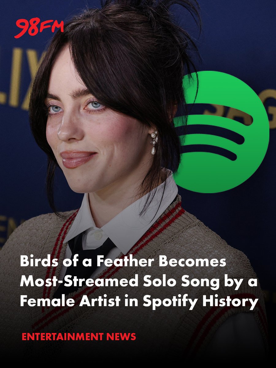 98FM's tweet photo. 🎧 History made! 

Billie Eilish’s Birds of a Feather has become the most-streamed solo song by a female artist in Spotify history, overtaking Dance Monkey. Big moment for Billie! #BillieEilish 

🔗 Read more on https://t.co/pFIW1L49Ww

#SpotifyRecords #BirdsOfAFeather https://t.co/2TvSuHrnLe