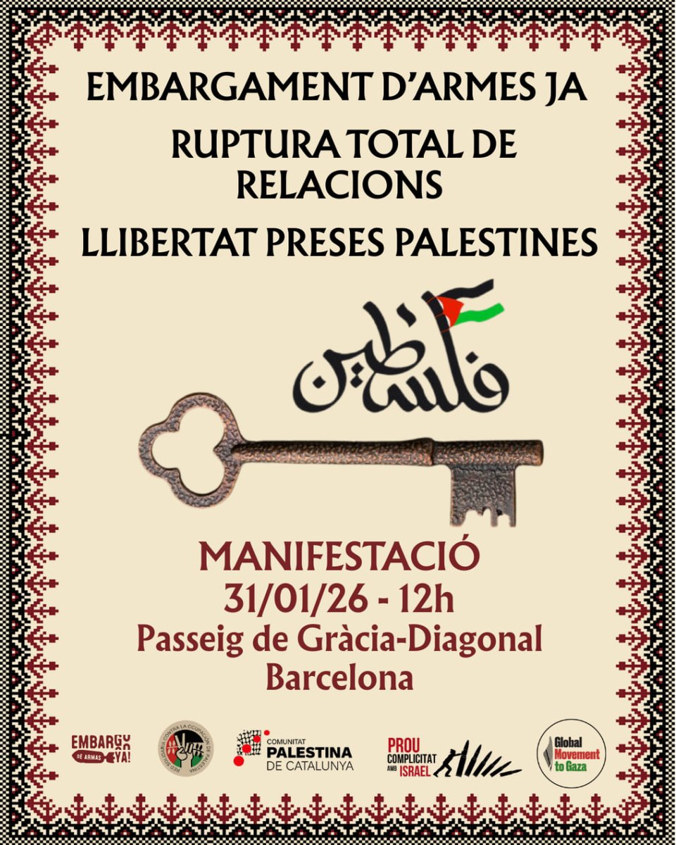 El 31 de gener, tornem a omplir els carrers per una PALESTINA LLIURE! 

📍12h - Passeig de Gràcia - Diagonal

🚫 Exigim un embargament integral d'armes a Israel. 

❌  Reclamem la ruptura total de relacions amb l'estat genocida

✊🏽 Exigim la llibertat de les preses palestines