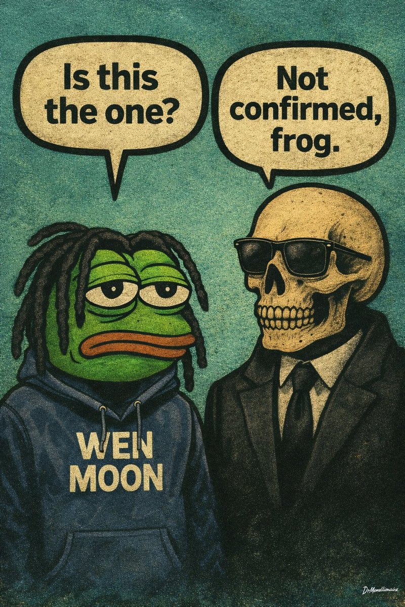 DrMemellionaire's tweet photo. 🐸 Is this the one?
💀 Not confirmed, frog.
Green shows up, then fades to dust,
Hope is cheap, discipline’s a must.
No rush buys, no panic sell,
We wait where patience builds the edge
#DrMemellionaire #LilPepeVsSkull #NotConfirmed #CryptoMarket https://t.co/ih7pfdAZ5G