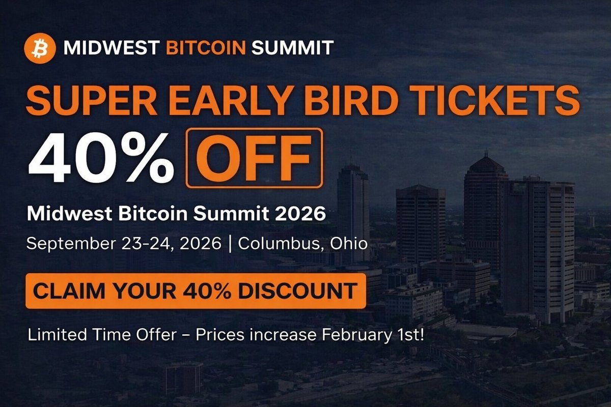 MWBTCSummit's tweet photo. Super Early Bird Tickets are LIVE
40% OFF until End of January

Midwest Bitcoin Summit 2026  
Columbus, OH | Sept 23–24

Limited-time offer.  Prices increase Feb 1st

#Bitcoin #BTC #BitcoinConference #MidwestBitcoinSummit #ColumbusOhio