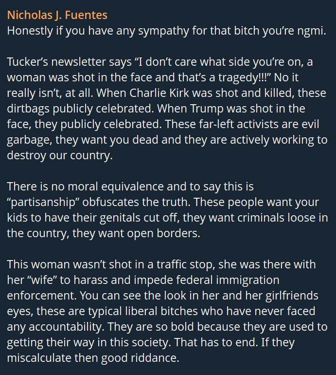 asukagrypr's tweet image. Nick Fuentes has a message for all those who have sympathy for the woman shot by the ICE agent.