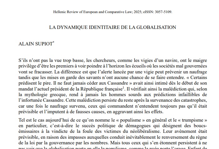 Magistral, como siempre, Alain Supiot en el artículo #openaccess "De la gouvernance par les nombres à la dynamique identitaire" Hellenic Review of European and Comparative Law
ejournals.lib.auth.gr/hrecl/article/…