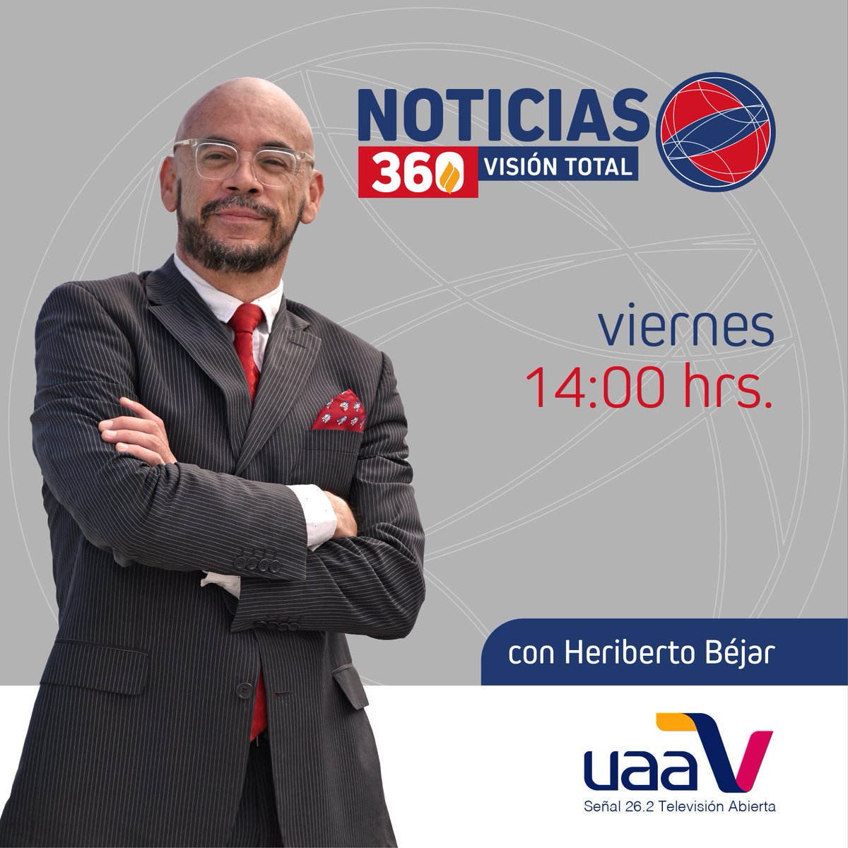 Noticias 360 
Visión Total 
lunes a viernes 
14:00 hrs. 
Con Heriberto Béjar
#Noticias360 
#VisionTotal 
#noticias