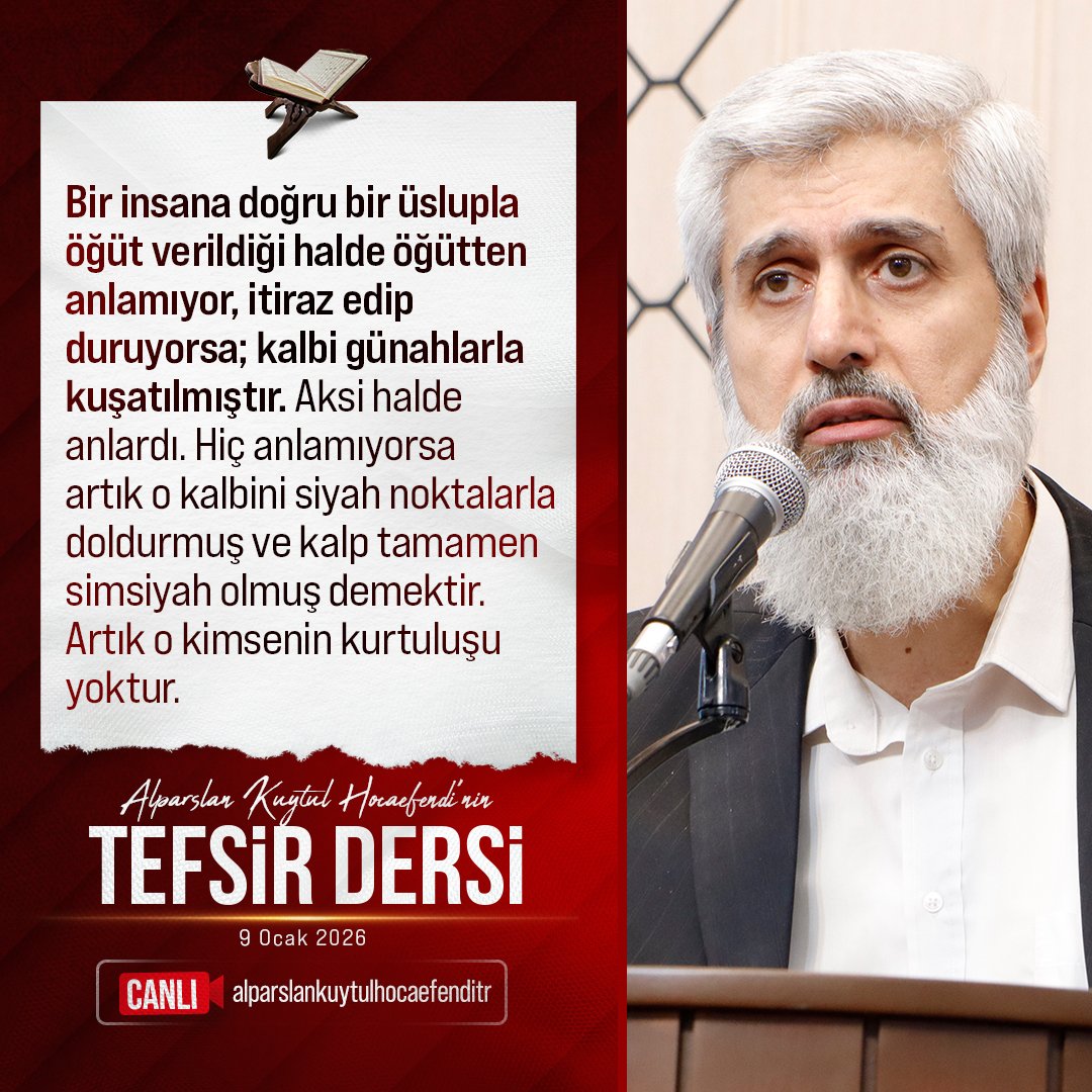 Bir insana doğru bir üslupla öğüt verildiği halde öğütten anlamıyor, itiraz edip duruyorsa; kalbi günahlarla kuşatılmıştır. Aksi halde anlardı. Hiç anlamıyorsa artık o kalbini siyah noktalarla doldurmuş ve kalp tamamen simsiyah olmuş demektir. Artık o kimsenin kurtuluşu yoktur.
