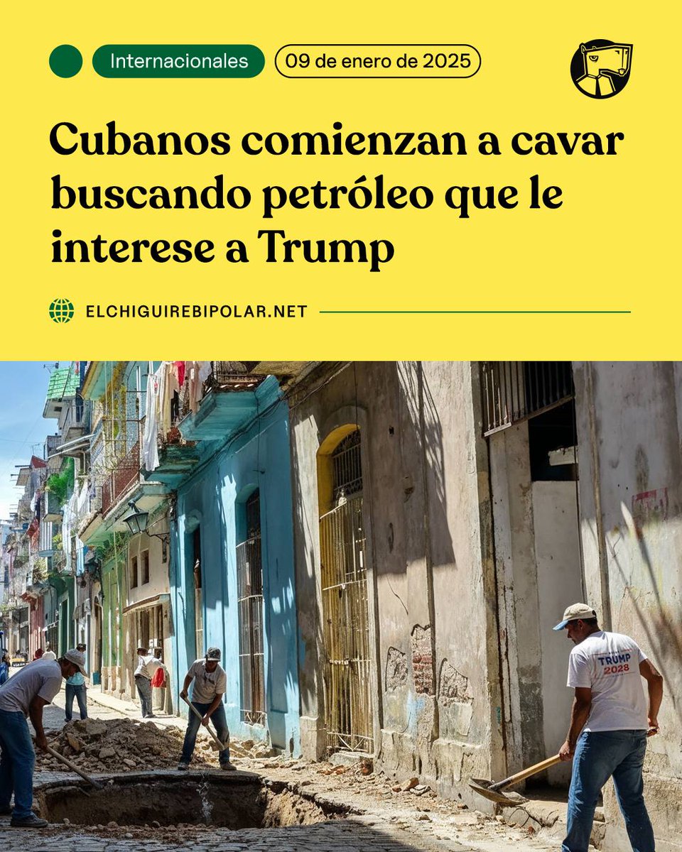 Cubanos comienzan a cavar buscando petróleo que le interese a Trump ow.ly/sfIt50XUeyP