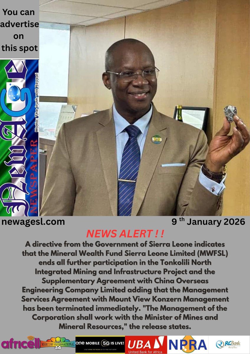 thomasd05987132's tweet photo. Directives from State House now pu #JuliusMathai, Minister of Mines in charge of the Sierra Leone Mines and Minerals Management and Development Corporation #SLMMDC Board as opposed to the Minister of Finance #ShekuAhmedFantamadiBangura
The Directives also order the Attorney General and Minister of Justice to immediately terminates the Parliamentary Approved Management Service Agreement with #MountViewKozern
That the Board of Directors of SLMMDMC takes all necessary steps to wind up the Mineral Wealth Fund Sierra Leone Ltd in line with applicable laws, noting that a project company or similar special purpose vehicle is established under the chairmanship of the Minister of Mines to hold, manage and advance #TonkoliliNorth asset with successful bid partner on term to be negotiated.
Meanwhile Sierra Leoneans believed that Finance Minister #AhmedFantamahdiBangura should either be shown the door or resign for deceiving the President and the country
@julius_maadabio
@VP_Jalloh
@dsengeh
@Cee_Bah
@mof_sl
@oagmoj2023
@WorldBankAfrica