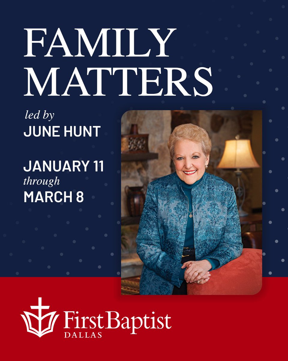 JuneHuntHope's tweet image. June Hunt will be teaching an 8-week “Family Matters” course at First Baptist Dallas from January 11–March 8!  
 
June will walk through real-life issues like marriage, parenting, conflict resolution, abuse, and more. 
 
Join us and register here: hubs.li/Q03ZYp130