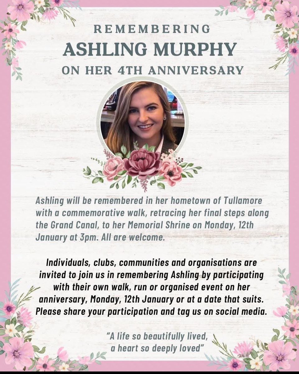 Hopefully there will be a great turnout to this commemorative walk on Monday for Ashling, I plan on being there!