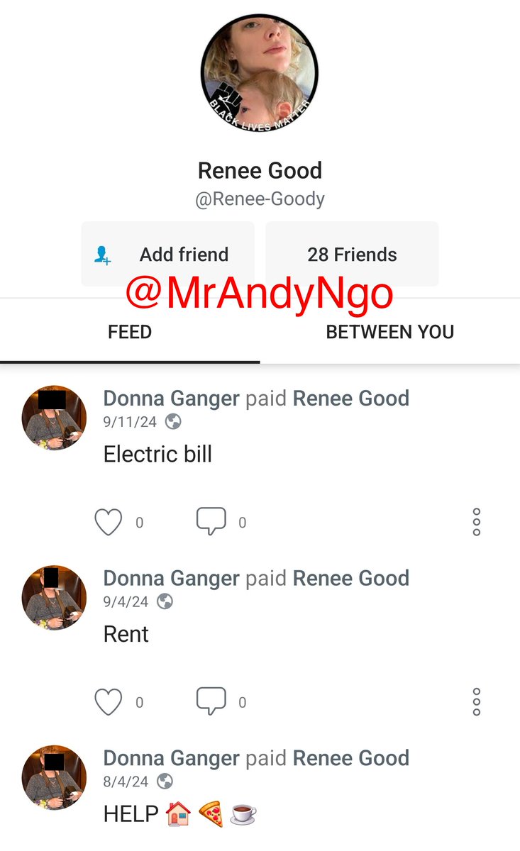 MrAndyNgo's tweet image. I found the Venmo of the woman shot dead in Minneapolis by ICE after accelerating into an agent. Renee Good's mother was paying her bills, her image features a BLM logo, and in 2020, she paid someone for "terrorism." ngocomment.com