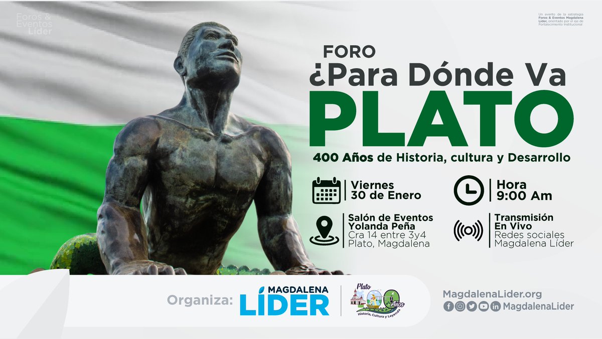 #Foro | En el marco de los 400 años de historia de Plato, #MagdalenaLíder realizará el foro "¿Para Dónde Va Plato: 400 años de historia, cultura y Desarrollo", un espacio de reflexión y diálogo ciudadano para analizar cómo el municipio ha llegado a este momento histórico, cuáles