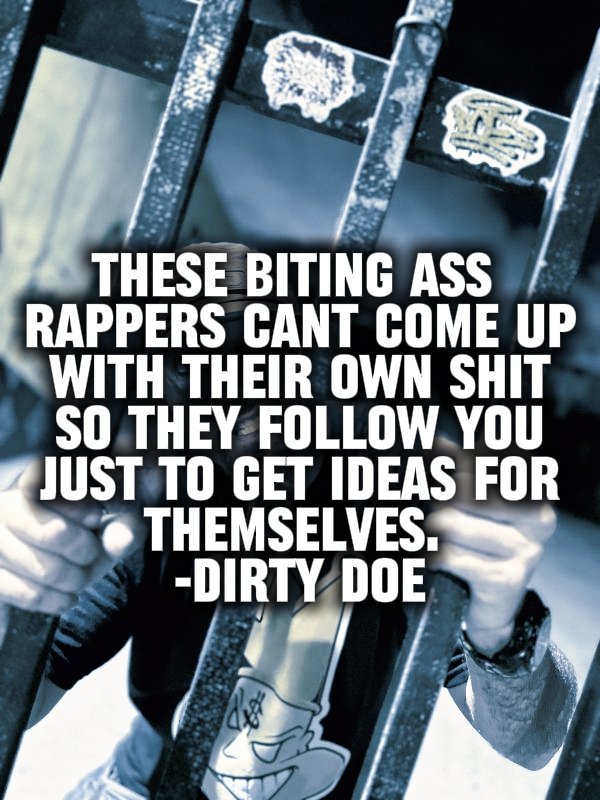 HERE'S A LITTLE HIP-HOP 101: NO BITING. BE YOURSELF. DO NOT TRY TO BE LIKE SOMEONE ELSE. HAVE YOUR OWN SOUND. YOUR OWN FLAVA. THERE'S ONLY ONE YOU SO OWN THAT SHIT. 

AND TO ALL YOU BITING ASS RAPPERS. YOUR FUCKIN WELCOME. I ORIGINATE, YOU IMITATE.

BRAAAPPPPPPP

#HIPHOP