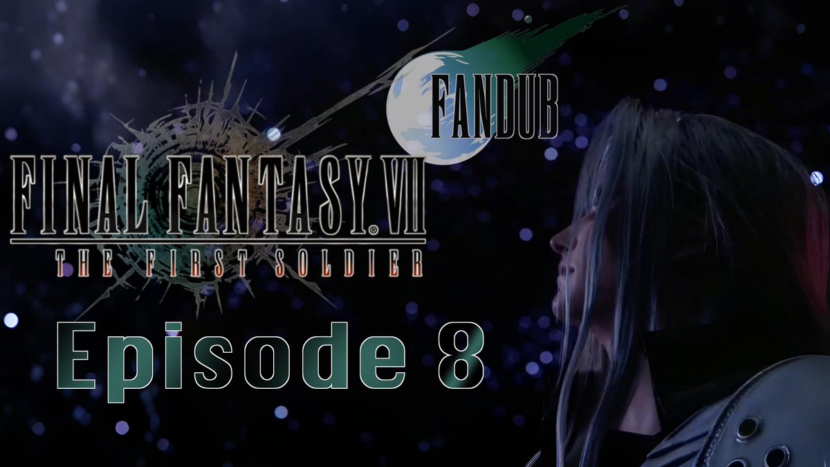 Episode 8, the season finale, of The First Soldier fandub is here!
---
Ep 8 > youtu.be/-ZDF70gfBbw
---
#thefirstsoldier #FF7EC #fandub