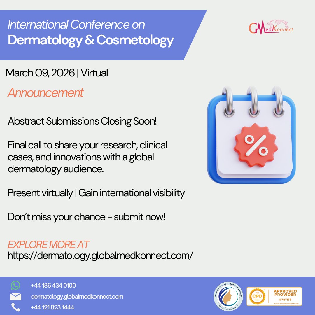 Dermatology_Med's tweet image. ⏳ Abstract submission deadline approaching!

Submit your research or clinical case and present to a global dermatology audience.

🚨 Hurry - slots filling fast
 March 09, 2026
👉 dermatology.globalmedkonnect.com

#CallForAbstracts #Dermatology2026 #DermResearch #MedicalConference