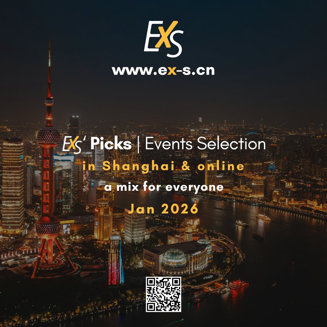 ExS_Shanghai's tweet photo. #ExS' Picks | Events Selection, Jan 2026. A melting pot of various organizations based mostly in #Shanghai, offering different #events, #online &amp; #offline, for #networking, #training, #selfimprovement, #entertainment and #fun! By https://t.co/mGLPojo2kp! Scan QR Code with #WeChat https://t.co/L0A7cPfYme