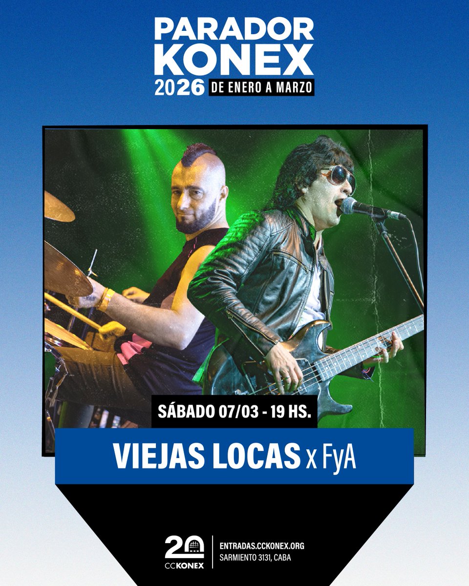 Sábado 7 de Marzo
Parador Konex
Sarmiento 3131 – CABA

🎟️ Promo especial
Primeros 200 tickets con 20% OFF
🎧 Código FUTU-VL20 (Futurock)
entradas.cckonex.org/event/viejas-l…

⏰ Horarios (muy puntual):
•⁠ ⁠18 hs – Puertas
•⁠ ⁠20 hs – Show