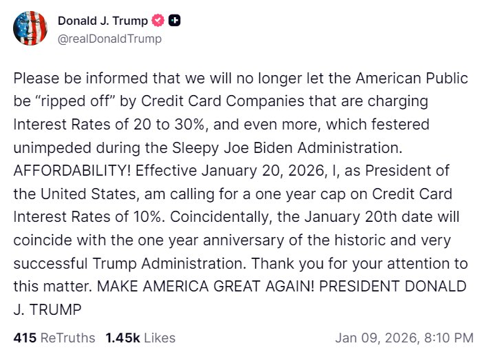 New: President Trump is calling for a one year cap on credit card interest rates of 10% effective January 20th. Trump promised the cap during his 2024 campaign, though it is unclear exactly how it will be implemented. <a href="/CBSNews/">CBS News</a>