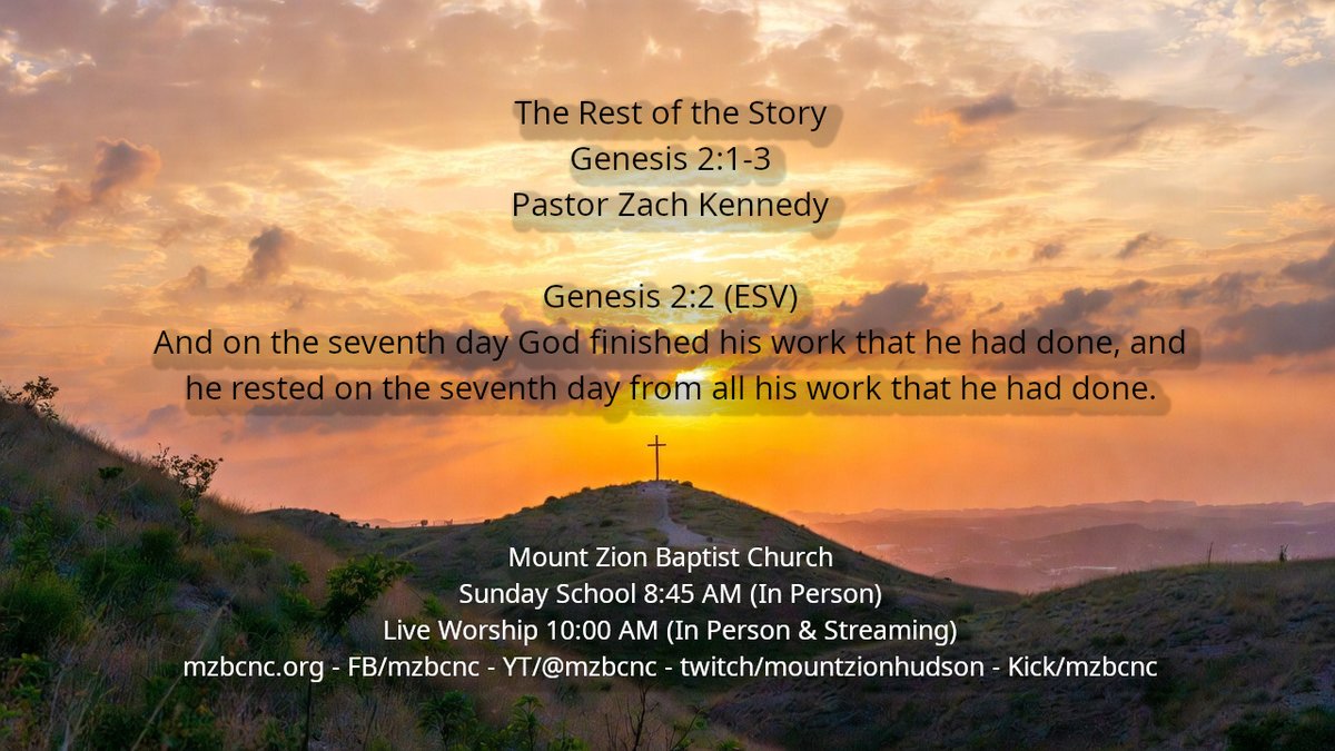 mzbcnc's tweet photo. "Discover 'The Rest of the Story' this Sunday! Pastor Zach Kennedy on Genesis 2:1-3.
'On the seventh day God rested...' (Gen 2:2 ESV)
Sunday School 8:45AM (in person) | Worship 10AM live 👉 https://t.co/Vy8U7Twdpc
#TheRestOfTheStory #Genesis2 #MZBCNC" https://t.co/66Q6JRJPJu