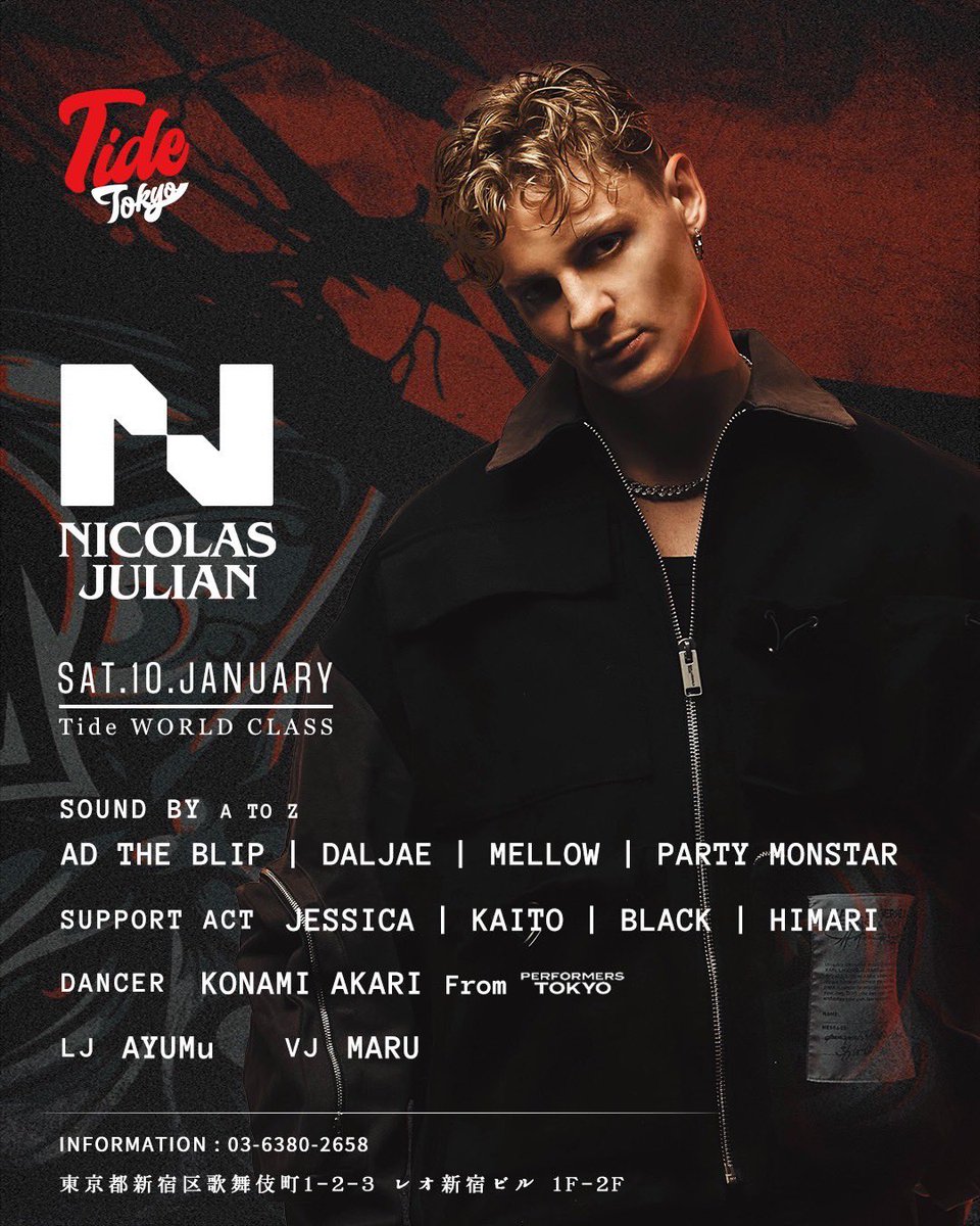 Tide_Tokyo's tweet photo. TONIGHT🌃
2026.01.10(SAT)
"Tide WORLD CLASS"
Special Guest
NICOLAS JULIAN
OPEN 22:00-
📍Tide Tokyo
#tidetokyo #tideworldclass
#nicolasjulian #harddance
#tokyo #shinjuku
#kabukicho #party
#EDM #techhouse #dancemusic #イベント情報 #東京 #新宿 #nightclub #来日公演 https://t.co/RcFQAjA4gH