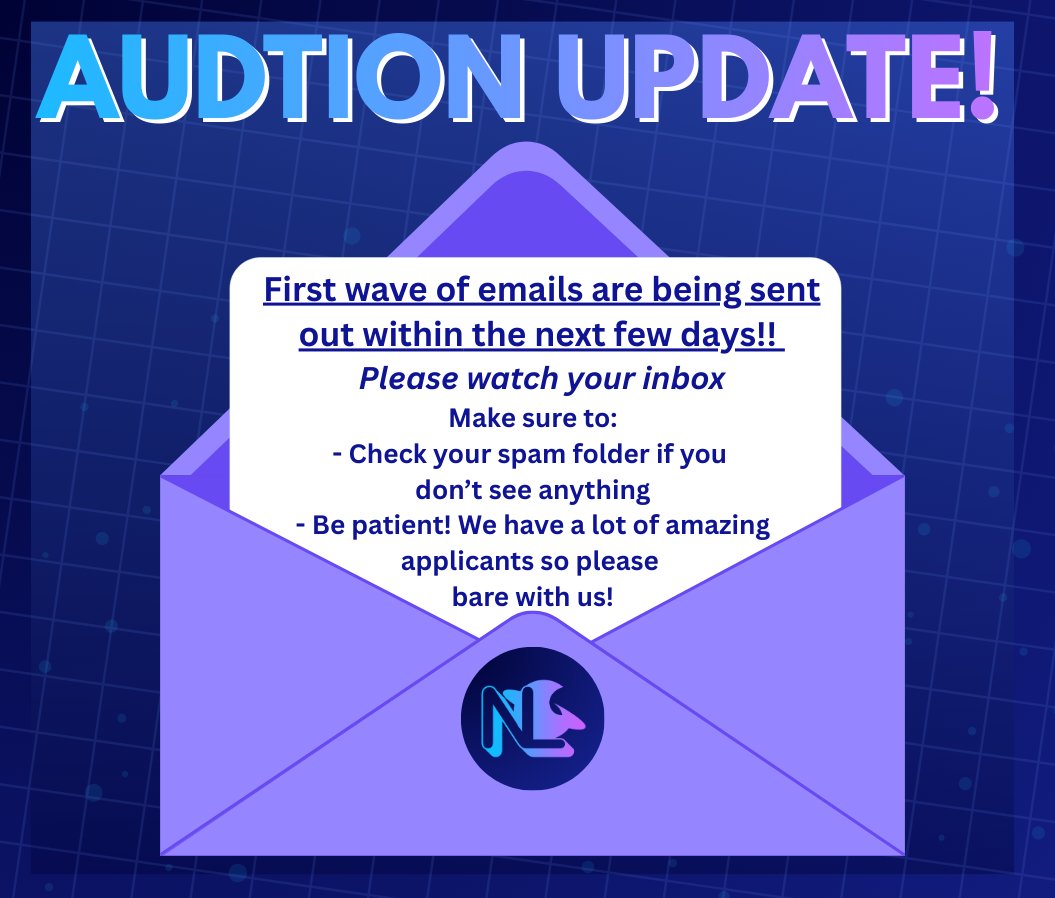 ✉️AUDITION UPDATE!!✉️

The first wave of emails will be sent out soon, so keep an eye on your inbox!! 

Make sure to:
○ Check your spam if you have not heard anything! We will be sending an email to everyone who applied with either an acceptance or a denial
○ Be patient and