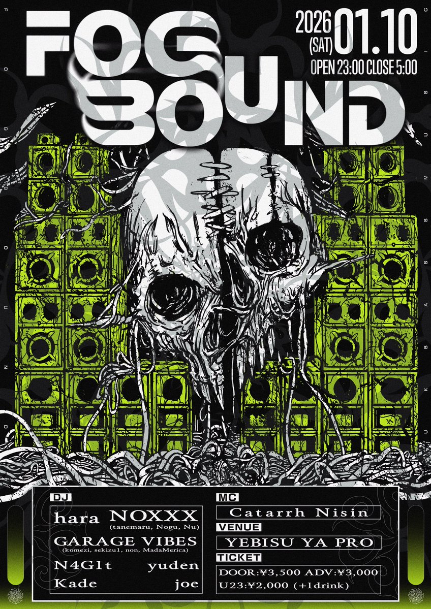 sl0ppy_j0e_'s tweet image. 【 𝗙𝗢𝗚𝗕𝗢𝗨𝗡𝗗 】
🔊3rd Anniversary🔊
■2026/01/10 sat - 23:00〜
■YEBISU YA PRO(岡山)

タイムテーブル公開！✔︎
いよいよ今夜開催、僕達の好きなUKGとBassの音楽でカマしに行きます！

フロアで会いましょう！🔊

▼discount🎫
docs.google.com/forms/d/e/1FAI…