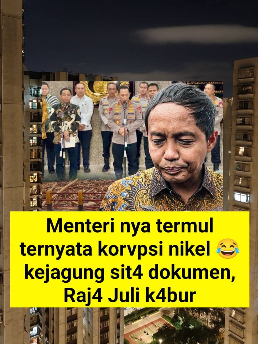 PngAdilnR4kyt's tweet image. RAJA JULI KABUR...

PENYIDIK JAMPIDUS KEJAGUNG GELEDAH KANTOR KEMENHUT, MEMBAWA 2 BUNDEL MAP MERAH SERTA 1 KONTAINER DIDUGA TERKSIT KASUS KORUPSI NIKEL DI KONAWE UTARA SULTRA....‼️

#HukumMatiPemalsuIjazah
#HukumMatiPemalsuIjazah
🆘🆗