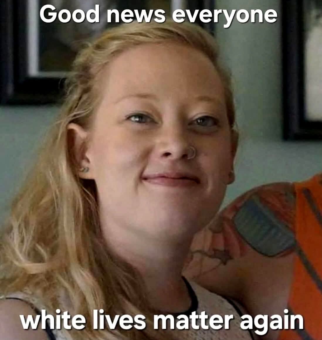Sassafrass_84's tweet image. Breaking news, guys.. the leftists agree that white lives matter again. 

Yay. 🤦‍♀️