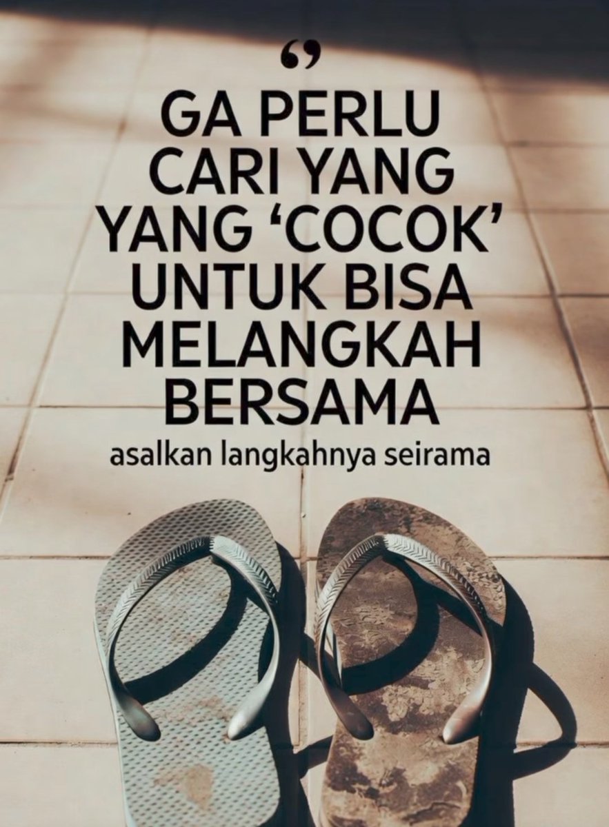 MAditya45180's tweet photo. Ga perlu cari yang sempurna.
Ga perlu selalu sama.
Cukup seirama, lalu jalan bareng sampai tujuan.

#MelangkahBersama #realitahidup  #ceritahidupkita #MaknaHidup #quoteindonesia https://t.co/mjx5bLgfRN