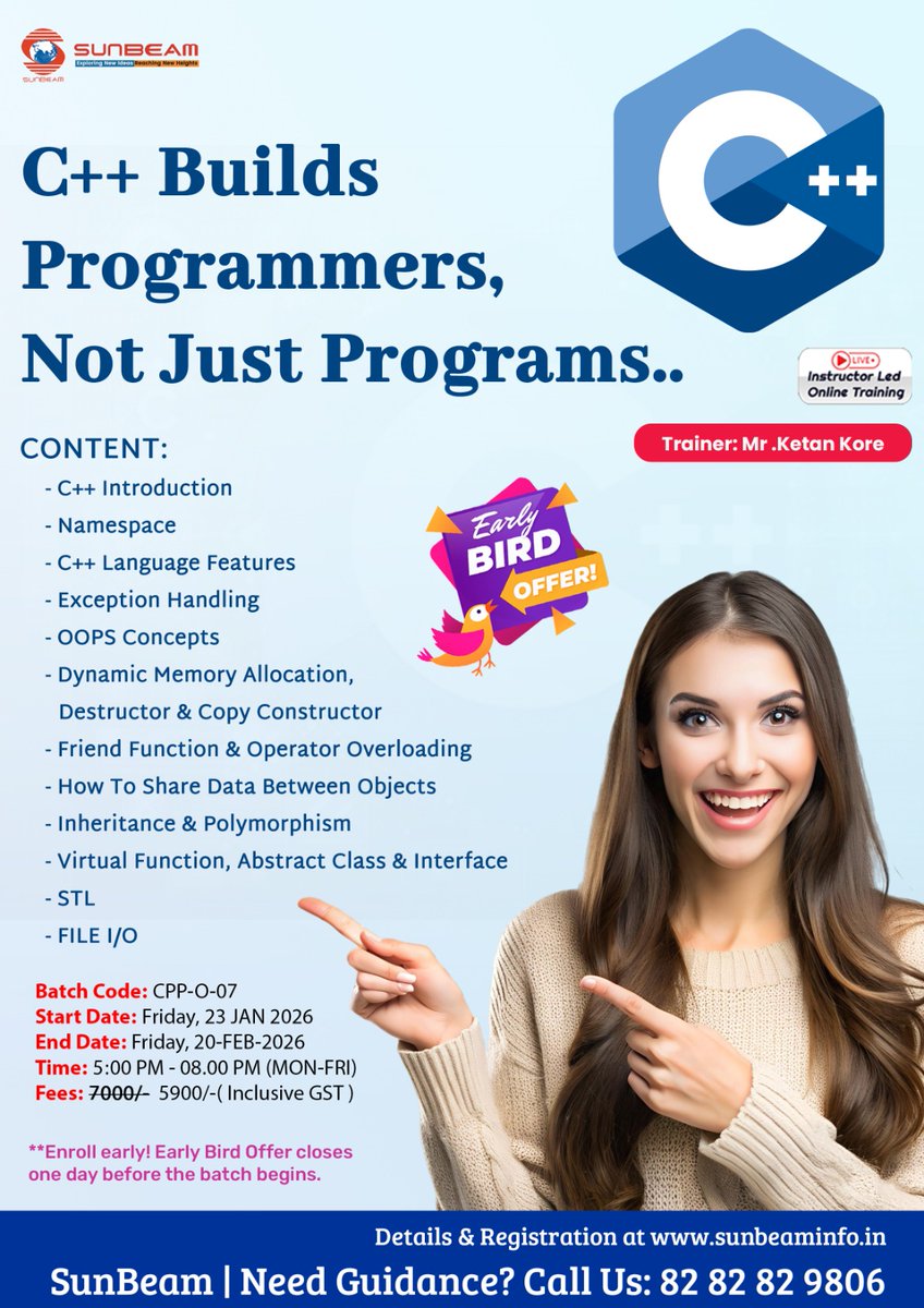 siitofficial's tweet photo. 🎉  𝐄𝐚𝐫𝐥𝐲 𝐁𝐢𝐫𝐝 𝐎𝐟𝐟𝐞𝐫 𝐞𝐧𝐝𝐬 𝐬𝐨𝐨𝐧! 

🔗 Register today: https://t.co/Cdbqu5vr3H

📞 𝟖𝟐 𝟖𝟐 𝟖𝟐 𝟗𝟖𝟎𝟔 

#CppTraining #LearnProgramming #SunbeamPune #CodingJourney #EarlyBirdOffer https://t.co/OuVZZlf52H