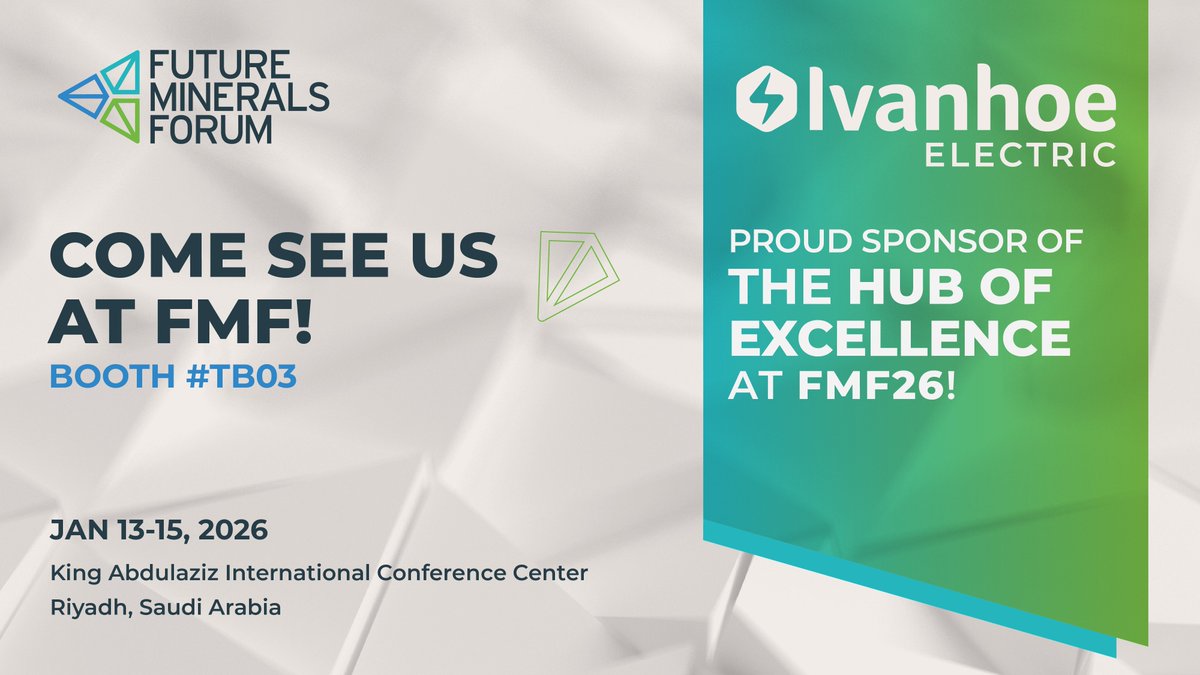 ivanhoeelectric's tweet photo. We’re excited to join global leaders at this year's Future Minerals Forum in Riyadh, Saudi Arabia, and to be a Hub of Excellence sponsor. Be sure to stop by and talk with our team at booth TB03.

See you there! #FMF26 #IvanhoeElectric https://t.co/5sw0Zb5Nhr