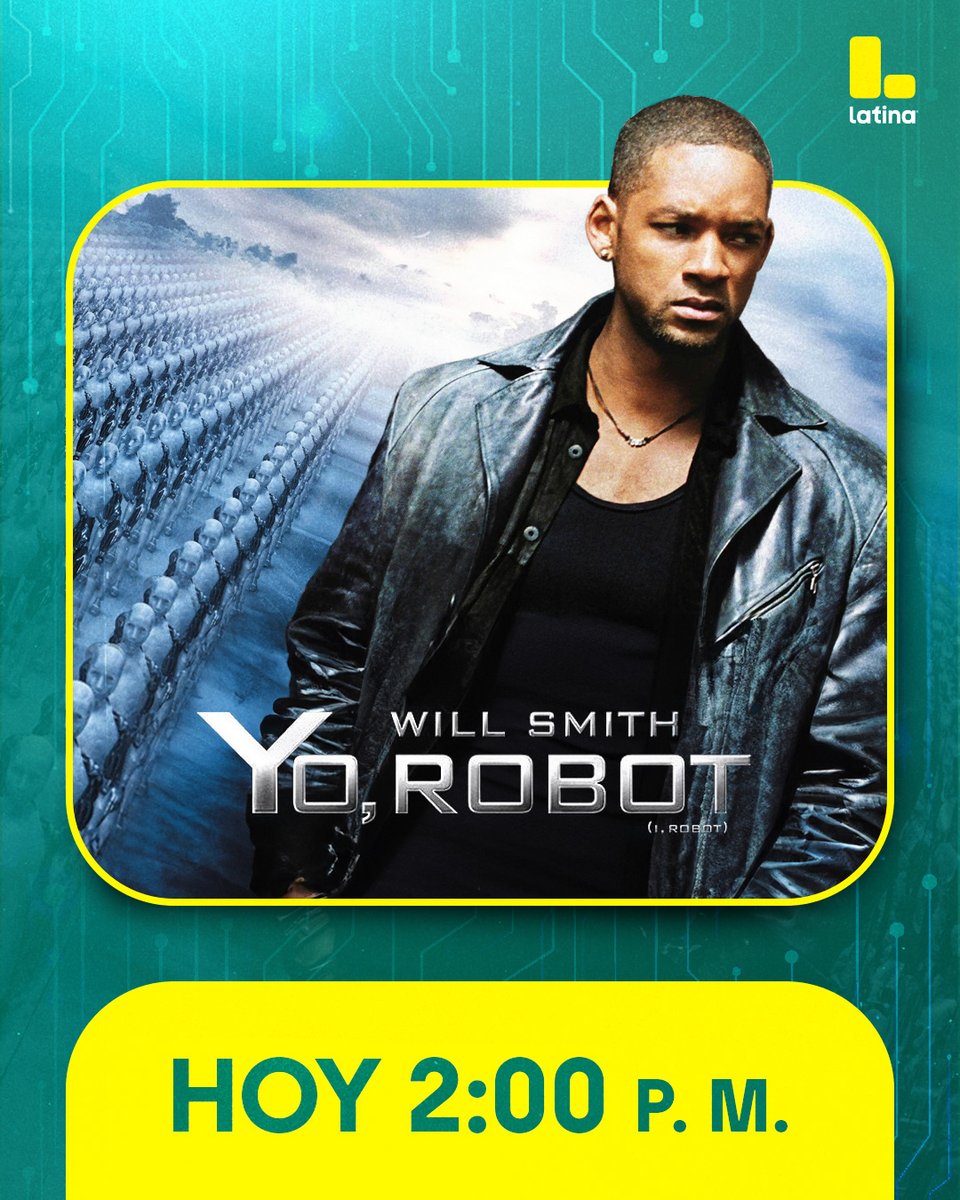 Latina_pe's tweet photo. Acompaña al detective Del Spooner y al androide Sonny en una peligrosa investigación que podría cambiar el destino de la humanidad. 🤖💥 Vive la acción y el suspenso de #YoRobot, protagonizada por Will Smith. ¡Imperdible! 🎬🔥
➡️ Disfruta de esta película HOY sábado a las 2:00 p. m. a través de la señal de Latina y https://t.co/yRSzWEu86m.