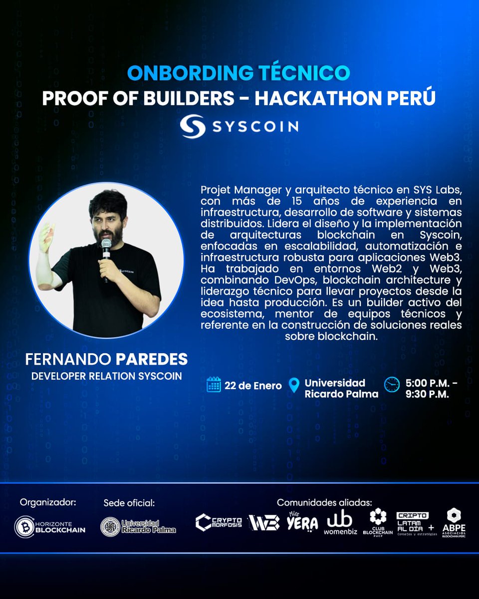 Onboarding Técnico, liderado por <a href="/DevElCuy/">Dev El Cuy 🌱</a> Fernando Paredes, Developer Relations de <a href="/syscoin/">Syscoin</a>, este 22 de enero en la Universidad Ricardo Palma 

Participa en una hackathon con estructura y propósito 

👉 Regístrate aquí:
horizonteblockchain.org/eventos-web3
