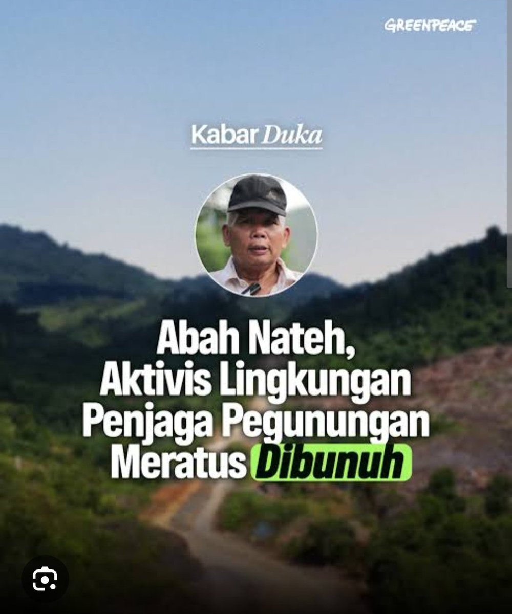 MurtadhoRoy's tweet image. Pada Juli 2024, Arbaini/dikenal Abah Nateh, aktivis lingkungan yg sangat lantang menentang perluasan perkebunan sawit &amp;amp; pertambangan di Hulu Sungai Tengah Kalsel, dibunuh. Saya sempat jumpa beliau &amp;amp; cerita bahwa sdh biasa diancam krn aktivitas jaga hutan Meratus.