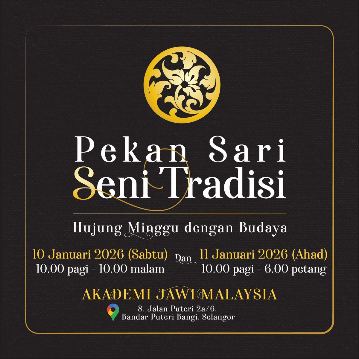AkademiJawi's tweet photo. Pekan Sari Jawi Tradisi

Acara sebelah pagi
Hari Pertama | Sabtu 10 Januari 2026

10.00-11.00 pagi
Bicara 1. Seni Mengarang Jawi
Muhammad Syukri Rosli

12.00-1.00 petang
Bicara 2. Seni Catur Tradisi Melayu
Dr. Hasanuddin Yusof

Masuk adalah percuma.

#pekansari
#senitradisi https://t.co/NEE3UPo1K5