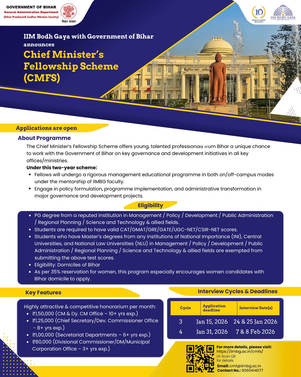 IIMBodhGaya's tweet photo. Applications open for the Chief Minister’s Fellowship Scheme!
A fellowship with the Govt. of Bihar &amp; IIM Bodh Gaya. Work on public policy, governance, and state-level development, with an honorarium up to ₹1.5 lakh/month.

Apply now: https://t.co/fZNwi3maYT

#IIMBodhGaya #CMFS https://t.co/CZrOPOu4Jz