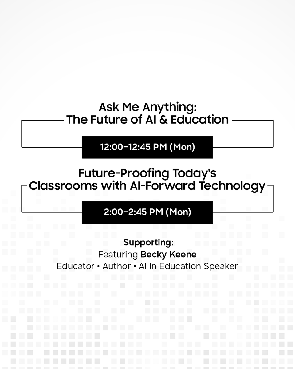 SamsungEDU's tweet photo. Meet: the AI conversation mover and shaker that educators actually want. @BeckyKeene &amp; others will be joining us at Samsung Booth #627 for live sessions on the future of AI in education: grounded, practical, and built for today’s classrooms.

📅 Jan 12-13
👉 Swipe for the details https://t.co/4CfmBmpCTP