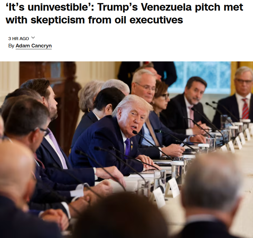 🇺🇸 Trump to Big Oil: "Please loot Venezuela for me" 🙏
Big Oil to Trump: "Nah, We're good" 

A hilarious scene unfolded in the White House. The president, promising "total security," tried to rally oil execs for a Venezuela investment blitz. The response? A masterclass in