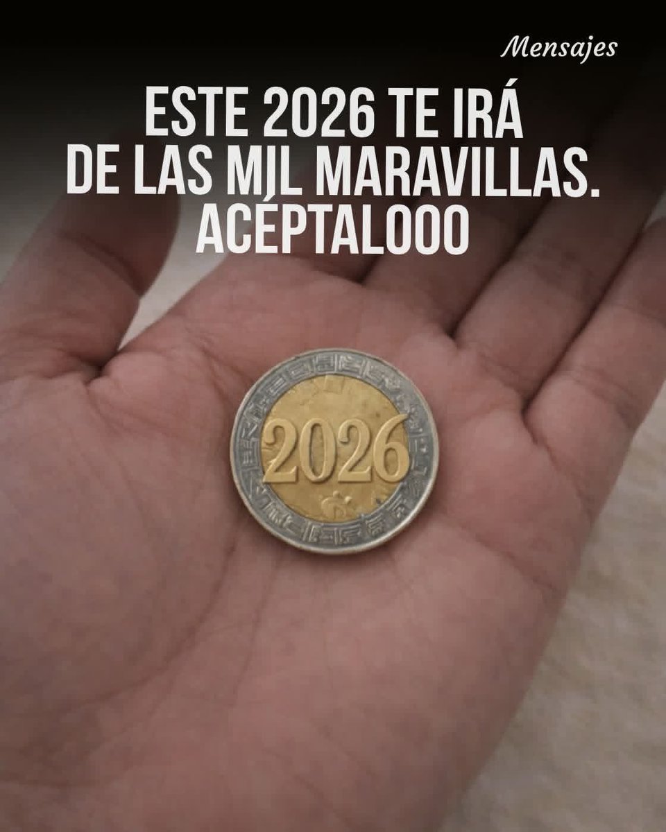 Así como trates está imagen te ira en 2026 🤑