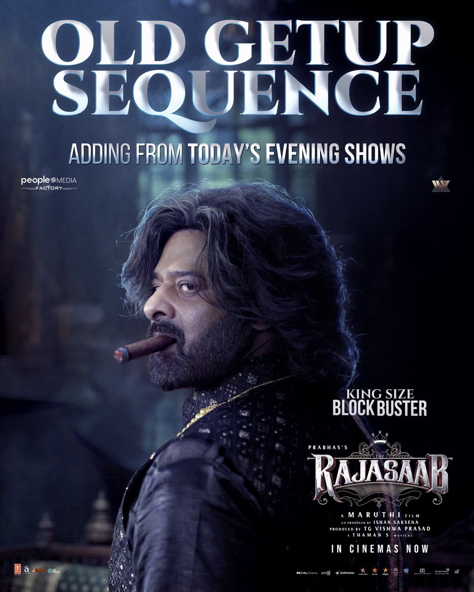 rajasaabmovie's tweet image. THE ONE YOU ALL HAVE BEEN WAITING FOR 🔥🔥

OLD GETUP SEQUENCE is finally adding from today’s evening shows onwards 🤙🏻🤙🏻

#TheRajaSaab
#BlockbusterTheRajaSaab 
#Prabhas @directormaruthi @musicthaman @peoplemediafcy @rajasaabmovie