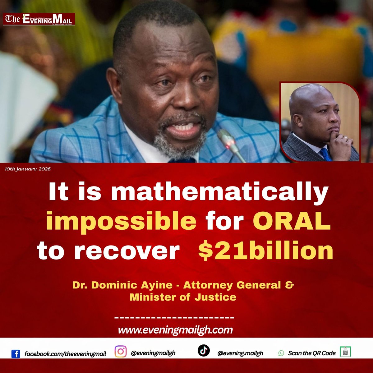 It is Mathematically  Impossible for ORAL to recover $21billion

EveningMailGH — The Nation’s Trusted Last Resort. 🇬🇭

Follow us on whatsapp.com/channel/0029Va… 

#EveningMailGH 
#NewsYouCanTrust 
#TheEveningMail