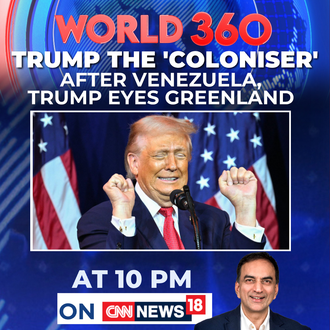 CNNnews18's tweet image. #WORLD360 | After Venezuela, is Trump the ‘coloniser’ now eyeing Greenland?

Catch the full global analysis LIVE with @sanjaysuri88 at 10 PM on CNN-News18.

#Venezuela #Coloniser