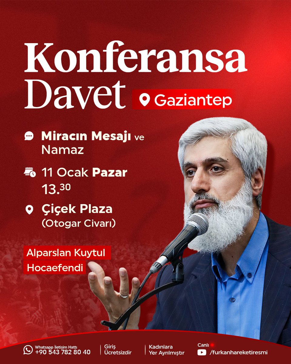 Alparslan Kuytul Hocaefendi Gaziantep'te!

📖 Miracın Mesajı ve Namaz
🗓 11 Ocak Pazar (Yarın)
🕖 13.30
📍 Çiçek Plaza 

▶️ Furkan Hareketi YouTube Kanalı

#FurkanKonferansları