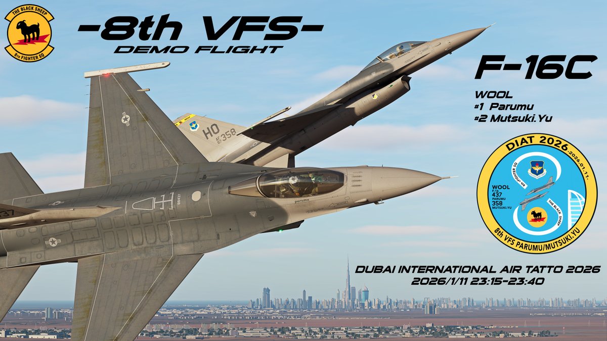 mutsukiyu_pov's tweet image. 8th VFS DEMO FLIGHT用に素敵なロゴを作成いただいたので再掲載・・・
DIAT2026はチビすけさんのYoutubeおよび公式Discord鯖で配信されます！
勝手ながらYoutubeリンクをポスト
#DCSWorld #8thVFS
【DCS航空祭】Dubai International Air Tattoo 2026 youtube.com/live/aRhrPwQ0Q…
