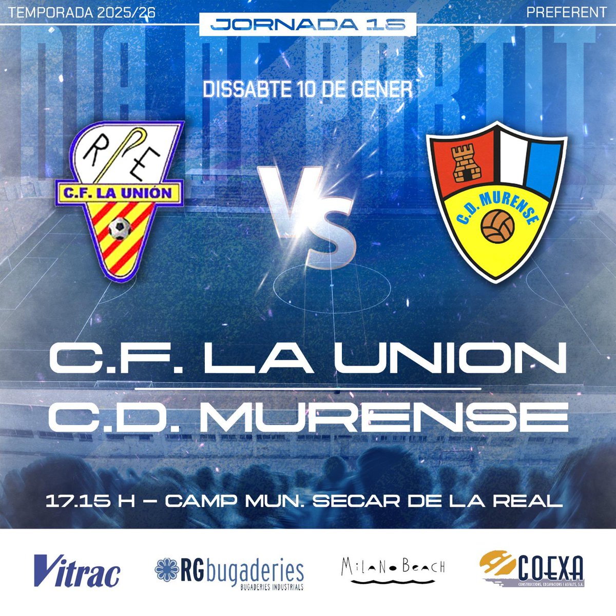 Jornada 16 · Preferent
🕔 17:15 h
🏟 Camp Municipal Secar de la Real
🆚 C.F. La Union
<a href="/cflaunion/">CF La Unión</a> 🔵⚪️ #cdmurense
.
Espònsors: Vitrac, COEXA, RG bugaderies i Milano Beach
