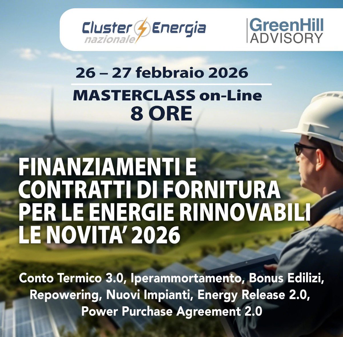 INCENTIVI, FINANZIAMENTI E CONTRATTI 
Una #Masterclass sulle opportunità 2026 per la Transizione Energetica 

➡️ 🔗 landing.greenhilladvisory.com/sales-finanzia…