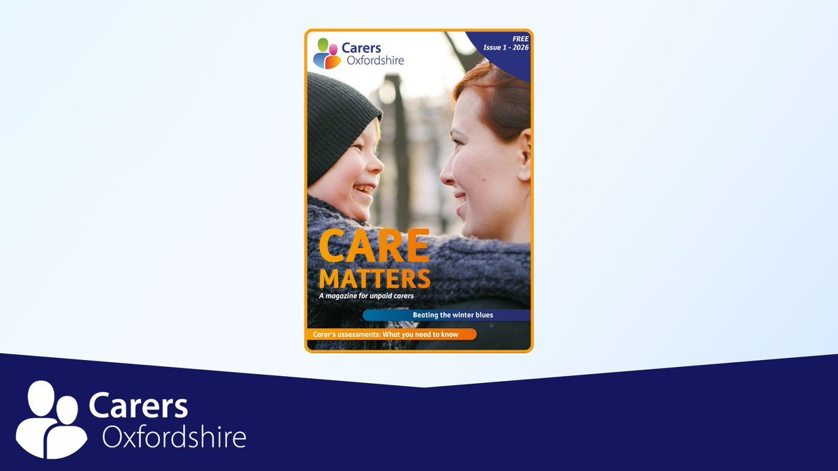Oxoncarers's tweet photo. 💬📰 The first issue of Care Matters for 2026 is here. 

Find out about Carer’s Assessments, how our Carersline can support you, tips to beat the winter blues, and the story of a carer supporting her 25-year-old son with a rare metabolic condition.

https://t.co/cxn80fao1C https://t.co/2ulVBrjTJw