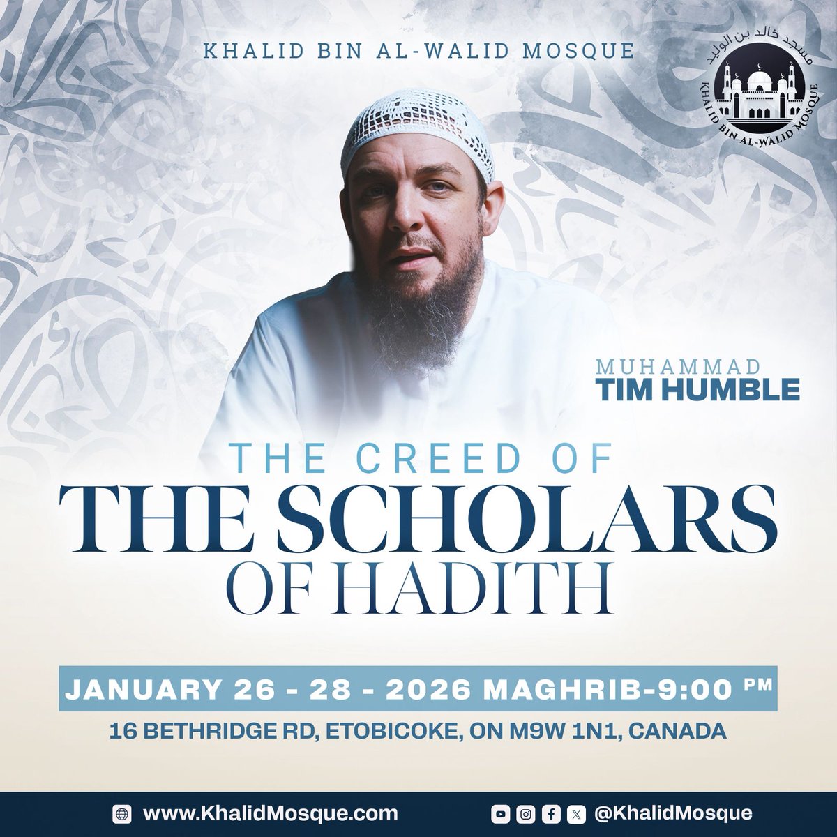We are honoured to host Ustadh Muhammad Tim Humble at <a href="/KhalidMosque/">Khalid Bin Al-Walid Mosque</a>
The Creed of the Scholars of Hadith
✅ January 26, 27, 28, 2026
✅ Maghrib until 9 pm

Save these nights and make space for ilm.
✅ Clear your schedule, 
✅ Take time off if you can
✅ Bring 5 friends or family